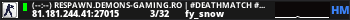 (--:--) RESPAWN.DEMONS-GAMING.RO | #DeathMatch #Vip #Skin